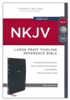 NKJV Large-Print Thinline Reference Bible, Comfort Print, Leathersoft Black